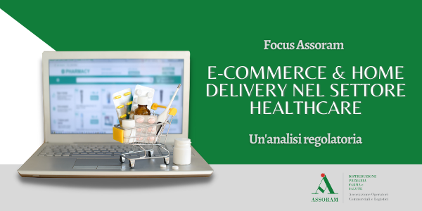 Scopri di più sull'articolo Pubblicato il Focus Assoram 03/21 – E-commerce e home delivery nel settore healthcare