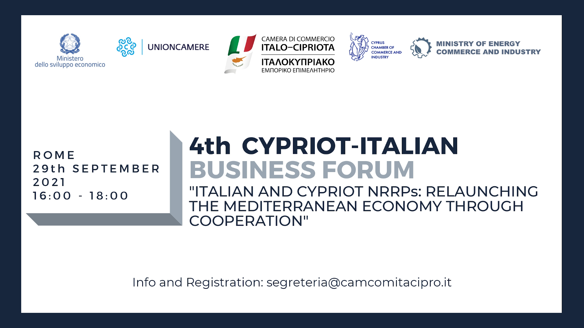 Scopri di più sull'articolo 29/09 – 4° Edizione del Cypriot-Italian Business Forum: “Italian and Cypriot NRRPs: Relaunching the Mediterranean Economy Through Cooperation”