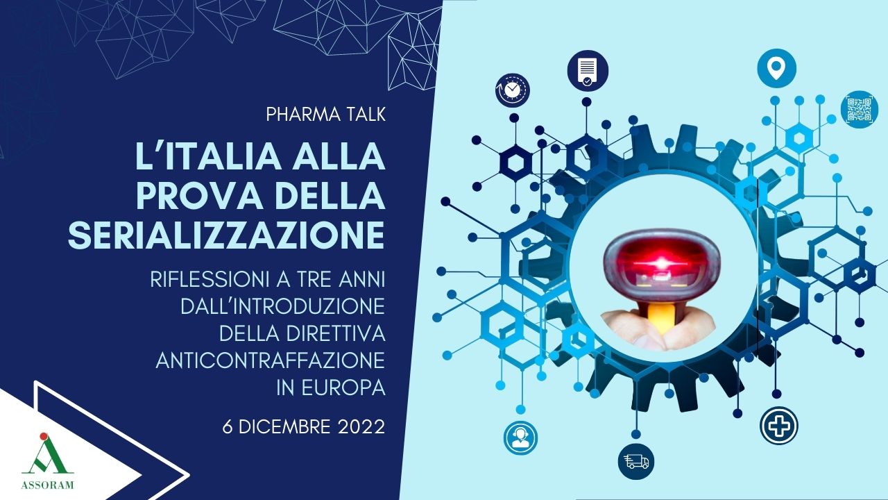 Scopri di più sull'articolo Pharma Talk – L’Italia alla prova della serializzazione: riflessioni a tre anni dall’introduzione della direttiva anticontraffazione in Europa