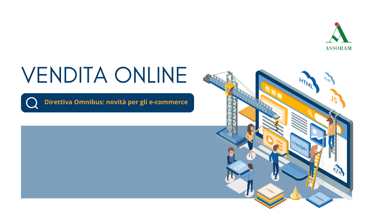 Scopri di più sull'articolo Circolare 2023 – 23: Direttiva Omnibus: novità per gli e-commerce in tema di protezione dei consumatori (in vigore dal 02/04, salvo eccezioni indicate)