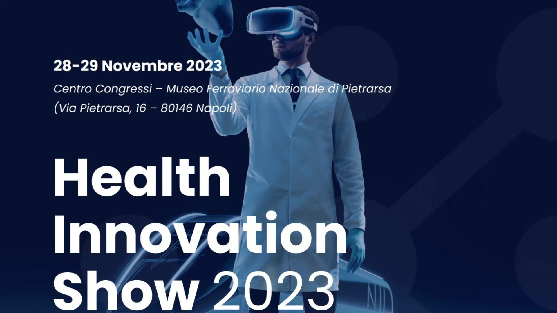 Scopri di più sull'articolo 28-29/11/2023 DG presso @Health Innovation Show