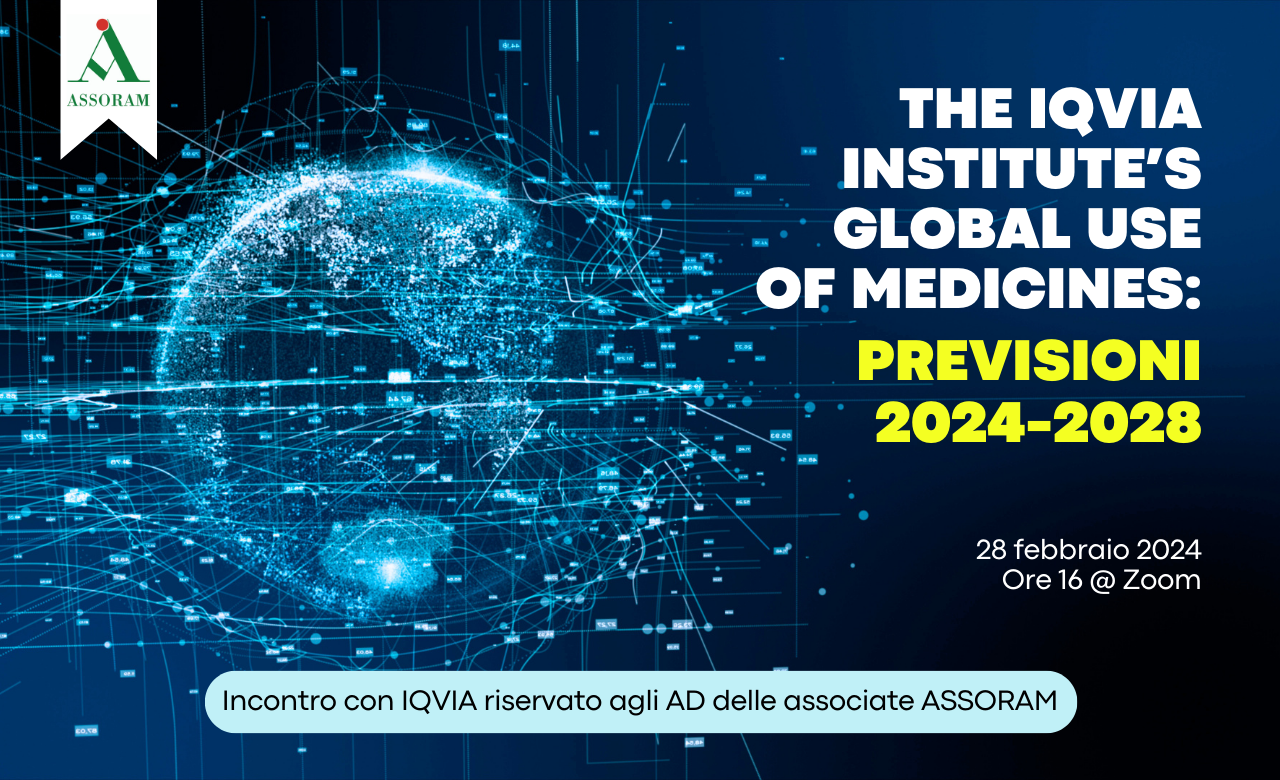 Scopri di più sull'articolo Evento riservato ad AD – Presentazione del report IQVIA “Global Use of Medicines: outlook 2024-2028”