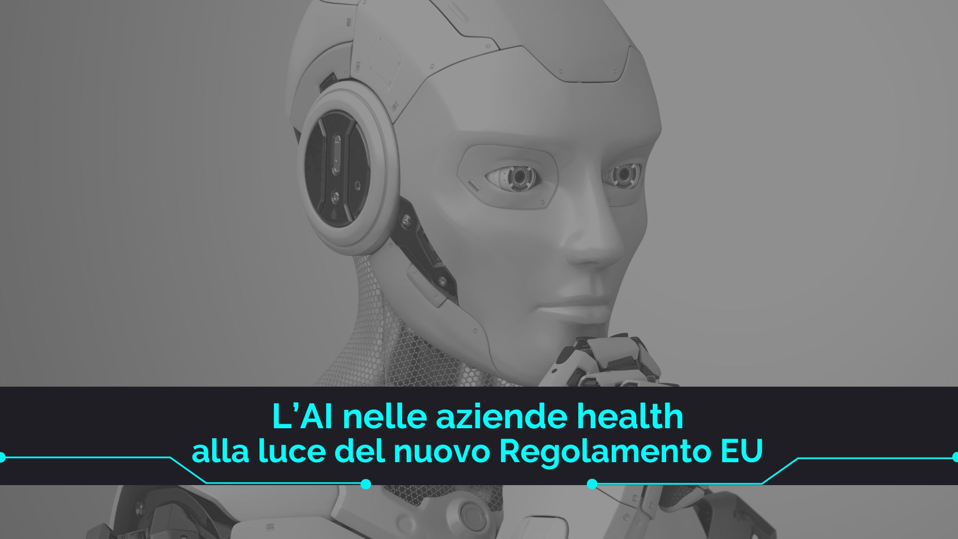 Scopri di più sull'articolo Focus 03 – 2024: Intelligenza artificiale nelle aziende health alla luce del nuovo Regolamento UE